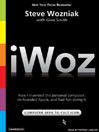 iWoz (MP3): How I Invented the Personal Computer and Had Fun Along the Way